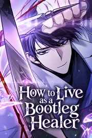 How to Live as a Bootleg Healer — couverture HD
